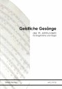 Geistliche Gesänge des 19. Jahrhunderts für Singstimme und Orgel